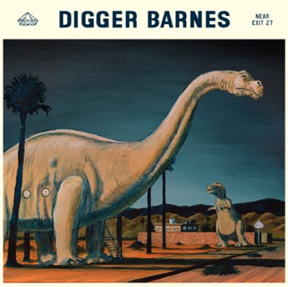 "Digger Barnes: Near Exit 27" LP/CD